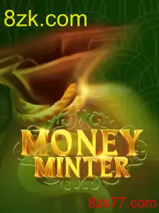 MoneyMinter